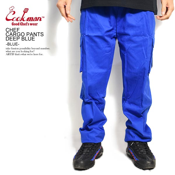 COOKMAN クックマン CHEF CARGO PANTS DEEP BLUE -BLUE- 231-01897 メンズ パンツ シェフパンツ イージーパンツ カーゴパンツ ストリート おしゃれ かっこいい カジュアル ファッション cookman