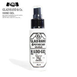 GLAD HAND グラッドハンド HAND GEL メンズ ハンドジェル エチケット シトラス APOTHECARY ストリート