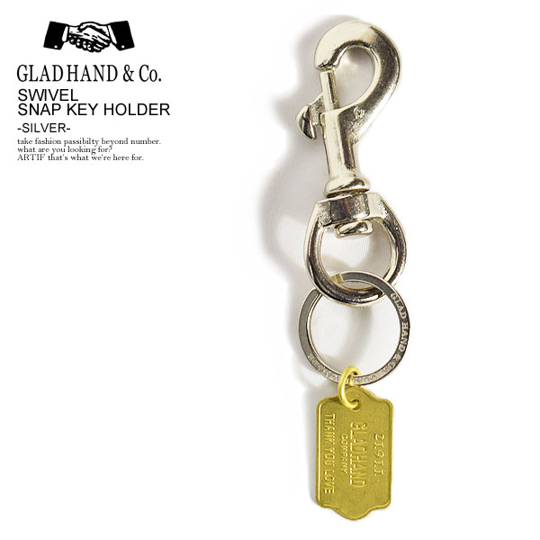 楽天ARTIFGLAD HAND グラッドハンド SWIVEL SNAP KEY HOLDER -SILVER- メンズ キーホルダー ドッグタグ 真鍮 ストリート ファッション