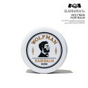 GLAD HAND グラッドハンド WOLFMAN HAIR BALM メンズ ヘアバーム スタイリング剤 ウルフマン ストリート