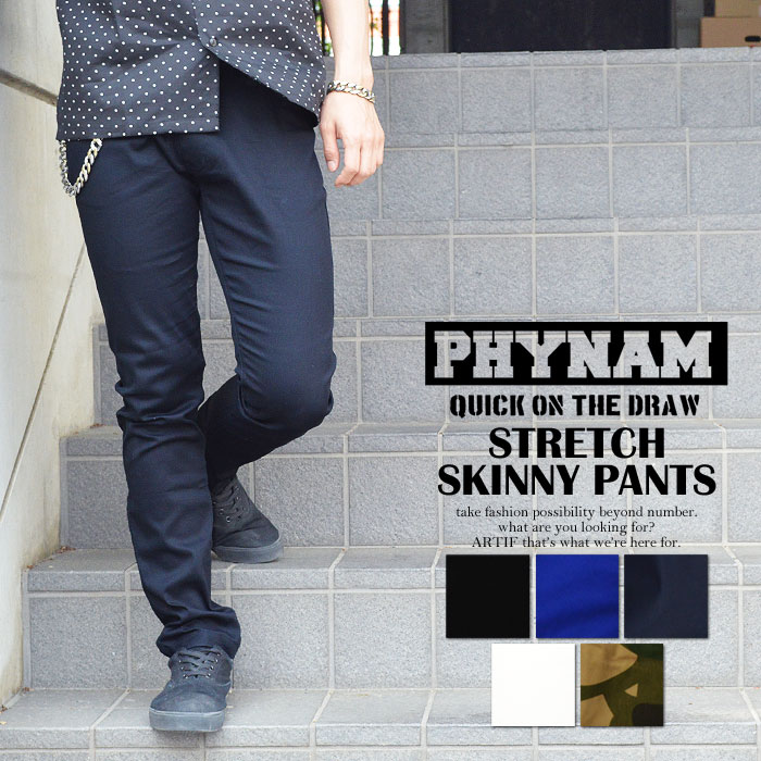 楽天ARTIF50％OFF SALE セール PHYNAM（ファイナム） STRETCH SKINNY PANTS 【メンズ スキニーパンツ ボトムス】
