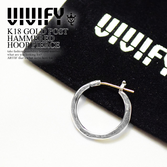 VIVIFY ビビファイ K18 GOLD POST HAMMERED HOOP PIERCE メンズ アクセサリー ピアス フープピアス ハンドメイド シンプル おしゃれ かっこいい ファッション ストリート メール便可