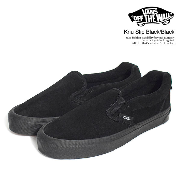 VANS バンズ Knu Slip Black/Black メンズ スニーカー シューズ スリッポン ニュースクール 送料無料 ストリート