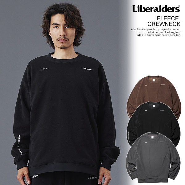 Liberaiders リベレイダース FLEECE CREWNECK メンズ トレーナー クルーネック フリース 送料無料 ストリート