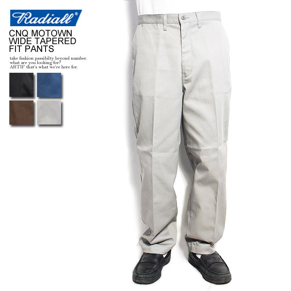 RADIALL ラディアル CNQ MOTOWN - WIDE TAPERED FIT PANTS radiall メンズ パンツ ワークパンツ チノパン 送料無料 ストリート