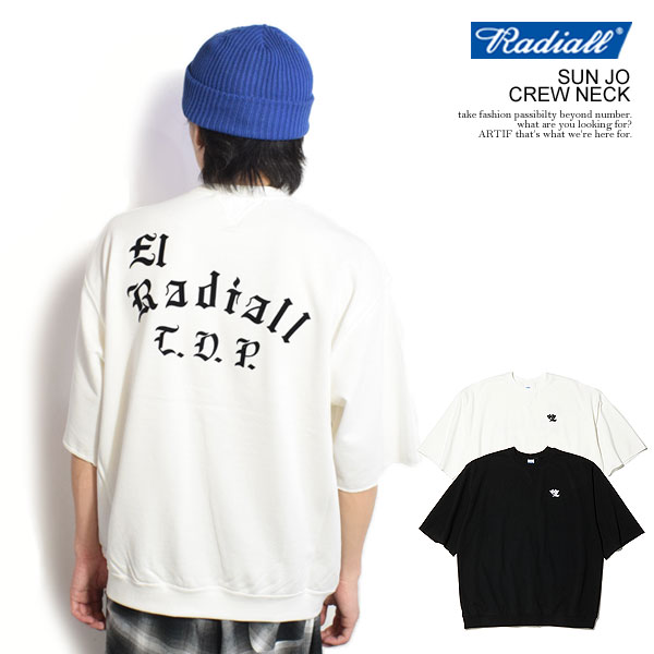 RADIALL ラディアル SUN JO - CREW NECK T-SHIRT S/S radiall メンズ Tシャツ 5分袖 ビッグシルエット 送料無料 ストリート
