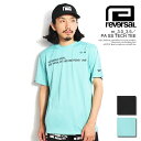 reversal リバーサル nr_3.0_3.5／PA SS TECH TEE メンズ Tシャツ 半袖 NEWERA コラボ rvddw 送料無料 ストリート