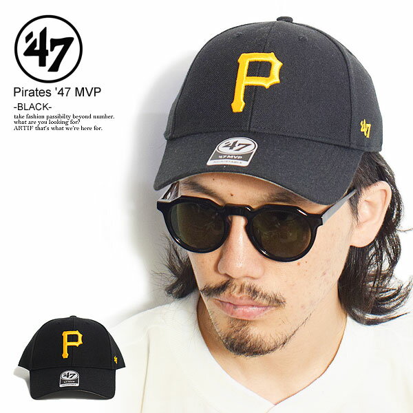 '47 フォーティーセブン Pirates '47 MVP Black メンズ 帽子 キャップ ローキャップ カーブキャップ パイレーツ エムブイピー ストリート おしゃれ かっこいい カジュアル ファッション