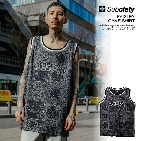 30％OFF SALE セール SUBCIETY サブサエティ PAISLEY GAME SHIRT subciety メンズ タンクトップ ノースリーブ Tシャツ ペイズリー 送料無料 ストリート