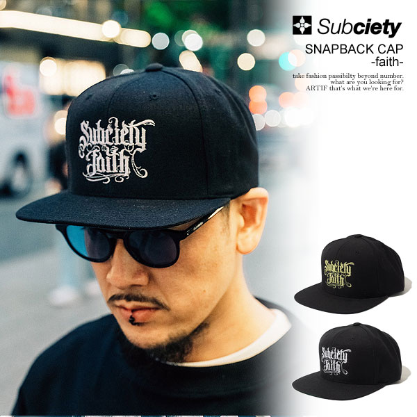 楽天ARTIFSUBCIETY サブサエティ SNAPBACK CAP -faith- メンズ キャップ ベースボールキャップ 6パネル 送料無料 ストリート