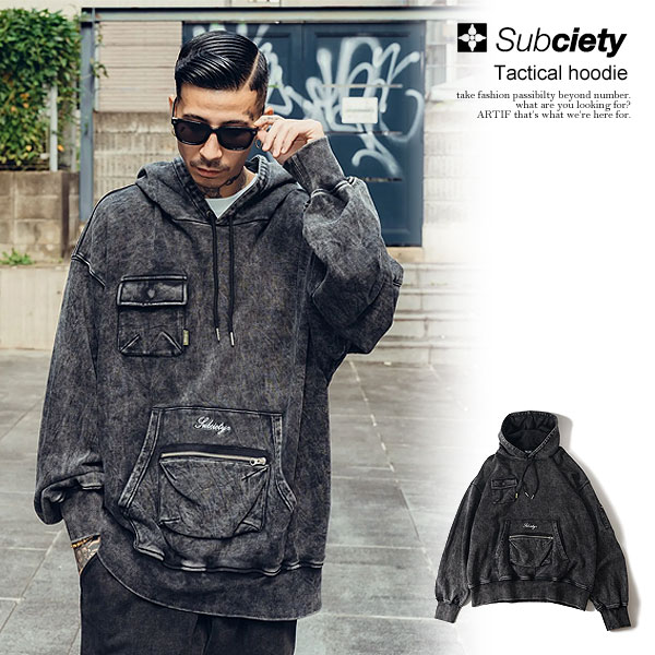 30％OFF SALE セール SUBCIETY サブサエティ Tactical hoodie メンズ パーカー プルオーバーパーカー ウォッシュ加工 送料無料 ストリート