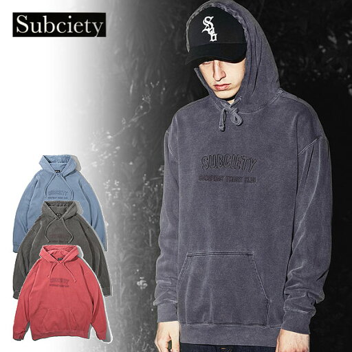50%OFF SALE セール SUBCIETY サブサエティ PIGMENT PARKA subciety メンズ パーカ 送料無料 ストリート 50%OFF SALE セール SUBCIETY サブサエティ PIGMENT PARKA subciety メンズ パーカ 送料無料 ストリート