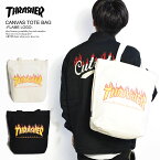 30％OFF SALE セール THRASHER スラッシャー CANVAS TOTE BAG -FLAME LOGO- メンズ バッグ トートバッグ カバン ストリート