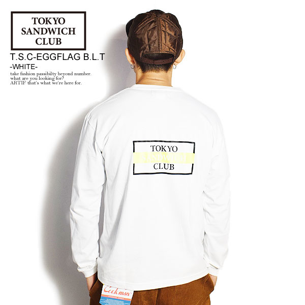 楽天ARTIFTOKYO SANDWICH CLUB トウキョウサンドウィッチクラブ T.S.C-EGGFLAG B.L.T -WHITE- メンズ Tシャツ 長袖 長袖Tシャツ ロンT 送料無料 ストリート カジュアル ファッション tsc