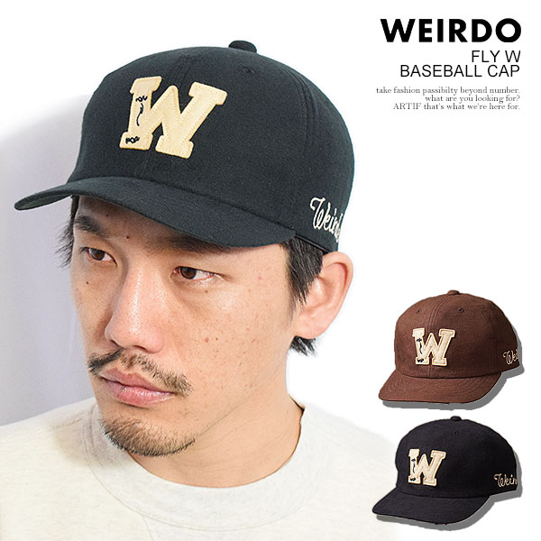 WEIRDO ウィアード FLY W - BASEBALL CAP キャップ ベースボールキャップ フランネル フェルト刺繍 アメカジ 送料無料...