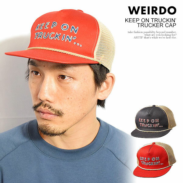 WEIRDO ウィアード KEEP ON TRUCKIN' - TRUCKER CAP メンズ キャップ メッシュキャップ トラッカーキャップ アメカジ 送料無料