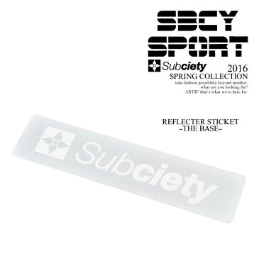 SBCY SPORT サブサエティ スポーツ REFLECTER STICKER subciety サブサエティー ステッカー シール ストリート