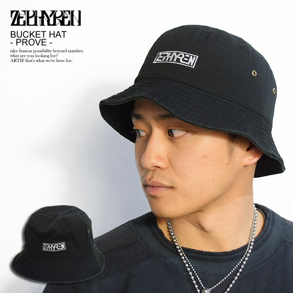 ZEPHYREN ゼファレン BUCKET HAT -PROVE- メンズ ハット バケットハット 帽子 ニューハッタン NEWHATTAN ボックスロゴ 刺繍 おしゃれ かっこいい カジュアル ファッション ストリート zephyren