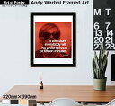 【アンディ・ウォーホル額付アートポスター】『IN THE FUTURE EVERYBODY WILL BE WORLD FAMOUS FOR FIFTEEN M...