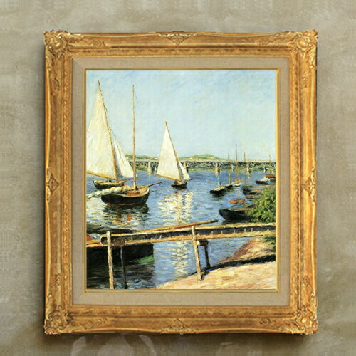 【油絵 直筆仕上げ】カイユボット アルジャントイユのヨット F10 【額入り】 絵画 販売 10号 油彩 風景画 671×597mm 複製画 送料無料 ..