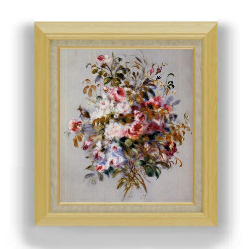 【油絵 直筆仕上げ】ルノワール ローズのブーケ F10 【額入り】 絵画 販売 10号 油彩 静物画 675×601mm 複製画 送料無料 プレゼント ギフト 開店祝い 開業祝い 退職祝い 新築祝い リビング 玄関 モダン アートフレーム 壁掛け