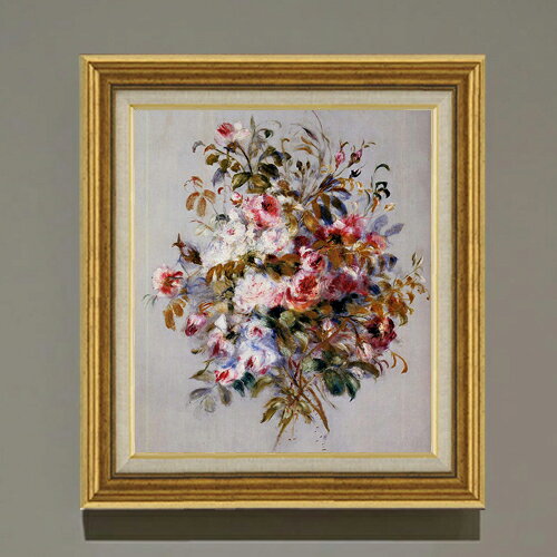 【油絵 直筆仕上げ】ルノワール ローズのブーケ F10 【アップグレード額】 絵画 販売 10号 油彩 静物画 681×607mm 複製画 送料無料 プレゼント ギフト 開店祝い 開業祝い 退職祝い 新築祝い リビング 玄関 モダン アートフレーム 壁掛け ラッピング可 油彩 贈呈