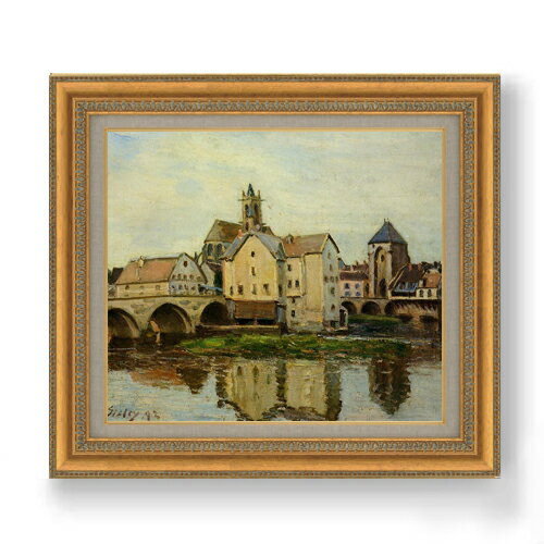 【油絵 直筆仕上げ】シスレー Moret-sur-Loing, Morning F10 【額入り】 絵画 販売 10号 油彩 風景画 677×603mm 複製画 送料無料 プレゼント ギフト 開店祝い 開業祝い 退職祝い 新築祝い リビング 玄関 モダン アートフレーム 壁掛け