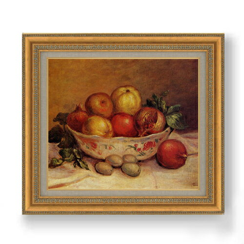 【油絵 直筆仕上げ】ルノワール ザクロのある静物 F10 【額入り】 絵画 販売 10号 油彩 静物画 677×603..