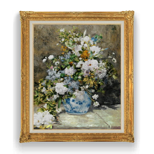 【油絵 直筆仕上げ】ルノワール 春のブーケ F20 【油彩 キャンバス 国内生産 インテリア】絵画 販売 20号 静物画 865×736mm 複製画 送料無料 ...