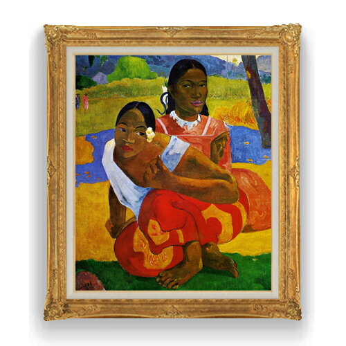 【油絵 直筆仕上げ】ゴーギャン いつ結婚するの Nafea Faa Ipoipo F20 【油彩 キャンバス 国内生産 インテリア】絵画 販売 20号 人物画 ...