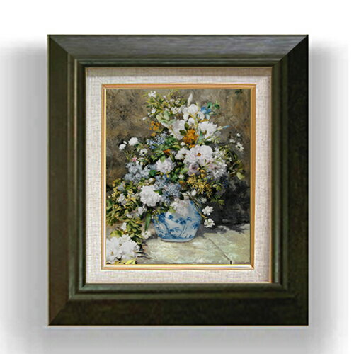 【油絵 直筆仕上げ】ルノワール 春のブーケ F3 【額入り】 絵画 販売3号 油彩 風景画 420×368mm 複製画 送料無料 プレゼント ギフト 開店祝い ...
