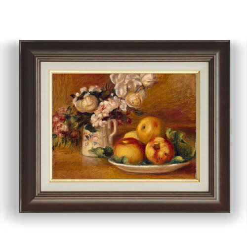 【油絵 直筆仕上げ】ルノワール リンゴと花 F4 【額入り】 絵画 販売 4号 油彩 風景画 461×370mm 複製画 送料無料 プレゼント ギフト 開店祝い...
