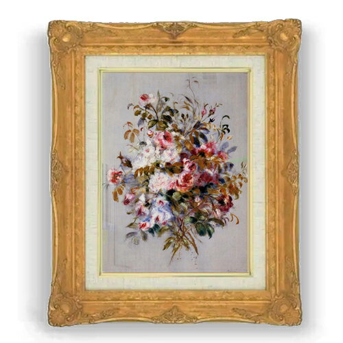 Rakuten - 【油絵 直筆仕上げ】ルノワール ローズのブーケ F4 【アップグレード額縁】 絵画 販売 4号 油彩 風景画 467×377mm 複製画 送料無料 プレゼント ギフト 開店祝い 開業祝い 退職祝い 新築祝い リビング 壁掛け