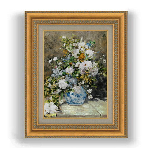 【油絵 直筆仕上げ】ルノワール 春のブーケ F4 【額入り】 絵画 販売 4号 油彩 風景画 481×391mm 複製画 送料無料 プレゼント ギフト 開店祝い...