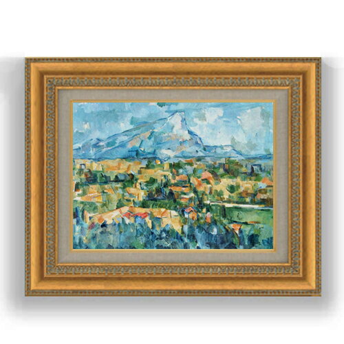 【油絵 直筆仕上げ】セザンヌ サント・ヴィクトワール山 F4 【額入り】 絵画 販売 4号 油彩 風景画 481×391mm 複製画 送料無料 プレゼント ギフ...