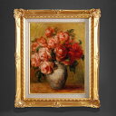 【油絵 直筆仕上げ】ルノワール バラのある静物 F6 【額入り】 絵画 販売 6号 油彩 静物画 552×461mm 複製画 送料無料 プレゼント ギフト 開店...