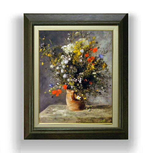 【油絵 直筆仕上げ】ルノワール Flowers in a Vase F6 【額入り】 絵画 販売 6号 油彩 静物画 556×465mm 複製画 送料無料 プレ...
