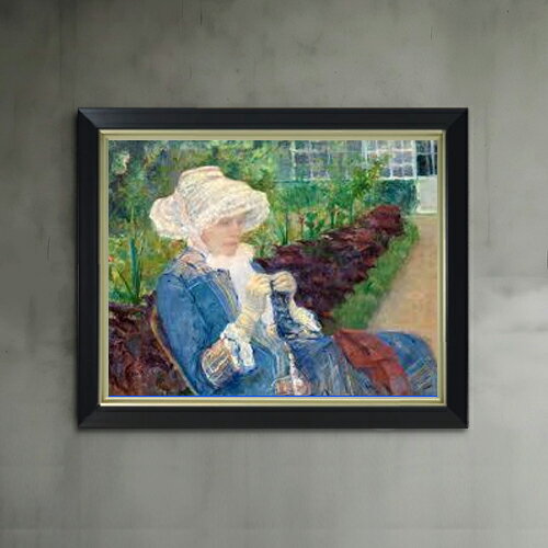 【油絵 直筆仕上げ】メアリー・カサット Lydia Crocheting in the Garden at Marly F6 【シンプルフレーム】 絵画 販売 6号 油彩 人物画 440×348mm 複製画 送料無料 プレゼント ギフト 開店祝い 開業祝い 退職祝い 新築祝い リビング 玄関 モダン アートフレーム 壁掛け