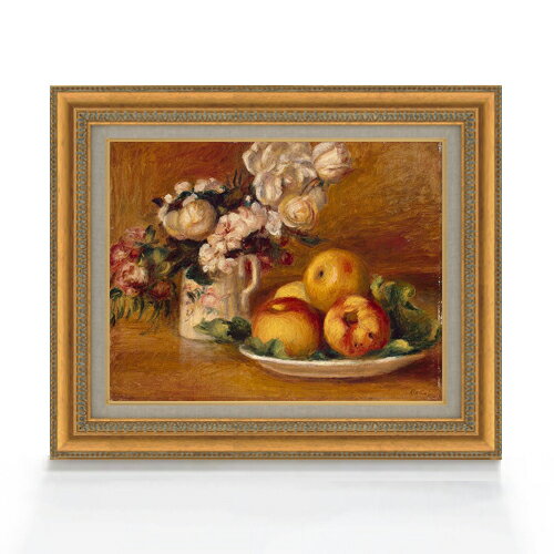 樂天商城 - 【油絵 直筆仕上げ】ルノワール リンゴと花 F6 【額入り】 絵画 販売 6号 油彩 静物画 558×467mm 複製画 送料無料 プレゼント ギフト 開店祝い 開業祝い 退職祝い 新築祝い リビング 玄関 モダン アートフレーム 壁掛け