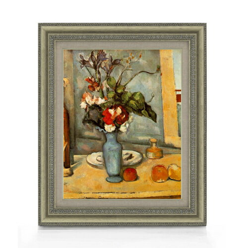 【油絵 直筆仕上げ】セザンヌ 青い花瓶 F6 【額入り】 絵画 販売 6号 油彩 静物画 558×467mm 複製画 送料無料 プレゼント ギフト 開店祝い 開業祝い 退職祝い 新築祝い リビング 玄関 モダン アートフレーム 壁掛け