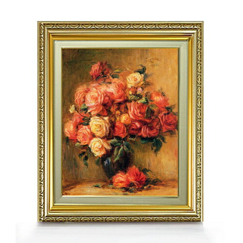 【油絵 直筆仕上げ】ルノワール Bouquet of Roses ばら F6 【額入り】 絵画 販売 6号 油彩 静物画 554×463mm 複製画 送料無料 贈り物 ギフト 開店祝い 開業祝い 退職祝い 新築祝い リビング 玄関 モダン アートフレーム 壁掛け