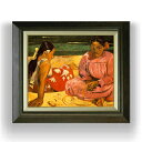 【油絵 直筆仕上げ】ゴーギャン タヒチの女 F8 【額入り】 絵画 販売 8号 油彩 人物画 600×526mm 複製画 送料無料 プレゼント ギフト 開店祝い...
