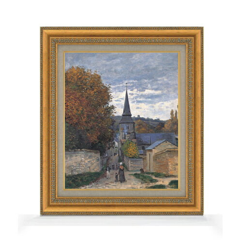 【油絵 直筆仕上げ】クロード・モネ サン＝タドレスの通り F8 【額入り】 絵画 販売 8号 油彩 風景画 602×528mm 複製画 送料無料 プレゼント ギフト 開店祝い 開業祝い 退職祝い 新築祝い リビング 玄関 モダン アートフレーム 壁掛け