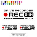 ドラレコ ステッカー ハイラックス HILUX ドライブレコーダー ステッカー 車種 24時間 録画 前後 おしゃれ シンプル かわいい シール 転写 ドラレコステッカー REC 録画中 かっこいい 搭載車 事故防止 防犯 セキュリティ カーサイン リアガラス 注意 軽自動車 ミニバン SUV