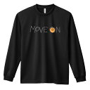 卓球 ロンT 長袖Tシャツ メンズ レディース ジュニア 練習着 ドライ おもしろ tシャツ ふざけ 名入れ おしゃれ キッズ 文字入れ無料 「MOVE ON ...