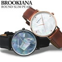 【エントリーで店内全品ポイント10倍】 ブルッキアーナ BROOKIANA パール 真珠 BA3101 レディース 母の日 時計 おしゃれ ピンク 腕時計 革ベ...