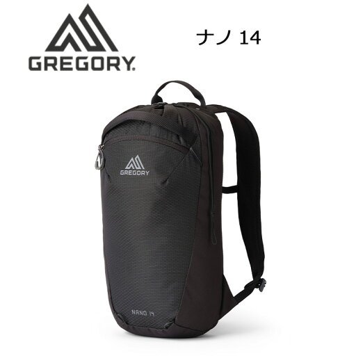 P10倍 グレゴリー ナノ14 リュック バックパック 14L 旅行 トラベル アウトドア バッグ メンズ レディース NANO 14 GREGORY 国内正規品 P10倍 グレゴリー ナノ14 リュック バックパック 14L 旅行 トラベル アウトドア バッグ メンズ レディース NANO 14 GREGORY 国内正規品