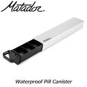 Matador マタドール ウォータープルーフ ピルキャニスター ピルケース 旅行 軽量 アウトドア 便利 Waterproof Pill Canister 20370052 正規販売