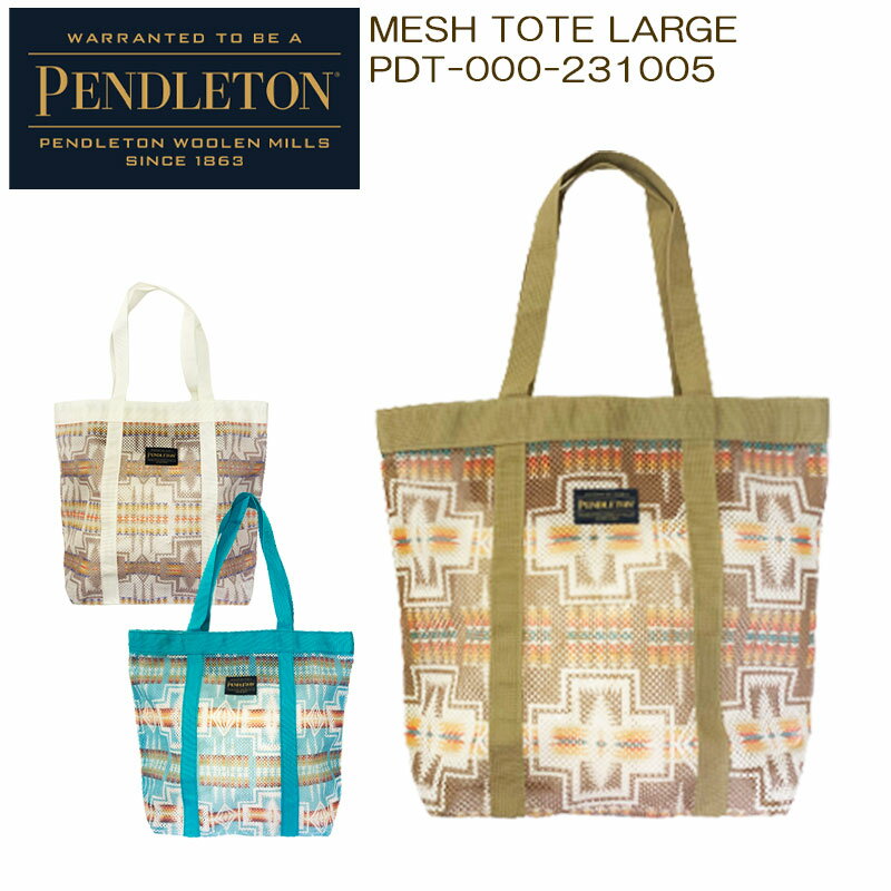 P10倍 ペンドルトン メッシュトート ラージ PDT-000-231005 バッグ デイリーユース おしゃれ かわいい MESH TOTE LARGE 正規販売