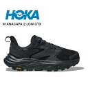 HOKA 1141632F/BBLC アナカパ 2 ロー GTX ANACAPA 2 LOW GTX メンズ トレイルランニングシューズ ハイキングシューズ 男...